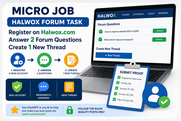 Register account+ Answer 2 Forum Questions + Create 1 New Forum Thread
